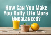 Günlük Yaşamınızı Nasıl Daha Dengesiz Hale Getirebilirsiniz? How Can You Make Your Daily Life More Unbalanced?