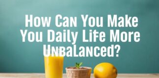 Günlük Yaşamınızı Nasıl Daha Dengesiz Hale Getirebilirsiniz? How Can You Make Your Daily Life More Unbalanced?
